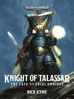 cover image of Knight of Talassar: The Cato Sicarius Omnibus